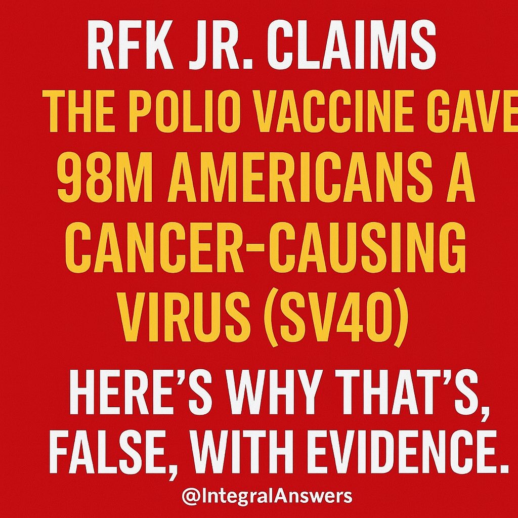 RFK Jr. claims the polio vaccine gave 98M Americans a cancer-causing virus (SV40).

Here’s why that’s false, with evidence. 🧵