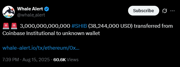 🐳نهنگی بزرگ 3,000,000,000,000 واحد #شیبا $SHIB را از Coinbase Prime به یک کیف پول شخصی جدید منتقل کرد. 

#ارزدیجیتال #کریپتو #میمکوین #اخبار
#SHIB #Shiba #Crypto #Memecoins #cryptocurrency