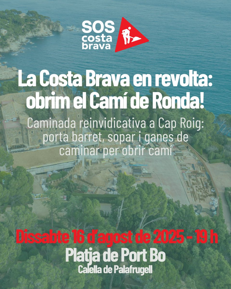 📢 La Costa Brava en revolta: obrim el Camí!
🚶‍♀️ Caminada reivindicativa fins a Cap Roig per denunciar la privatització del litoral i exigir-ne l’obertura.
📍 Avui, dissabte 16/08 · 19 h · Platja de Port Bo (Calella de Palafrugell)
🧢 Porta barret, sopar i ganes de caminar