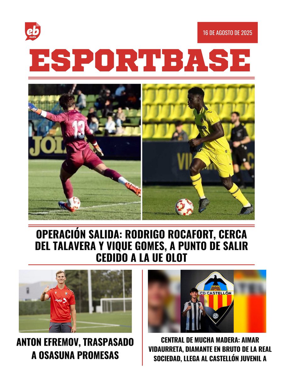 Esport Base Media (@esportbase) on Twitter photo 🤩 𝐏𝐎𝐑𝐓𝐀𝐃𝐀 𝐄𝐒𝐏𝐎𝐑𝐓𝐁𝐀𝐒𝐄 - Sábado 16/08/25
🟡 Rodrigo Rocafort, cerca del <a href="/CFTalavera/">CF Talavera de la Reina 🏺</a> y Vique Gomes a la <a href="/UEOplanter/">UE Olot - Planter</a>
⚔️ Anton Efremov llega al <a href="/Osasuna/">C. A. OSASUNA</a> Promesas
⚫️ Aimar Vidaurreta llega al JA del <a href="/CDCastellon/">CD Castellón</a> desde la <a href="/RealSociedad/">Real Sociedad Fútbol</a>
💻 Todas estas noticias y 🤩 𝐏𝐎𝐑𝐓𝐀𝐃𝐀 𝐄𝐒𝐏𝐎𝐑𝐓𝐁𝐀𝐒𝐄 - Sábado 16/08/25
🟡 Rodrigo Rocafort, cerca del <a href="/CFTalavera/">CF Talavera de la Reina 🏺</a> y Vique Gomes a la <a href="/UEOplanter/">UE Olot - Planter</a>
⚔️ Anton Efremov llega al <a href="/Osasuna/">C. A. OSASUNA</a> Promesas
⚫️ Aimar Vidaurreta llega al JA del <a href="/CDCastellon/">CD Castellón</a> desde la <a href="/RealSociedad/">Real Sociedad Fútbol</a>
💻 Todas estas noticias y