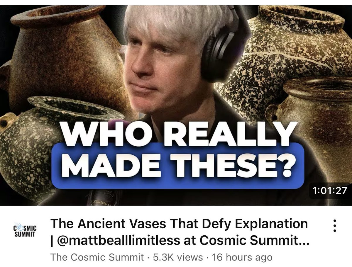 Matt Beall (@mattblimitless) on Twitter photo My Cosmic Summit ‘25 vase presentation is up on YouTube. Lots of good stuff in here.
Note that I have a MAJOR update/episode releasing Thursday with <a href="/DrZamilov/">Dr. Max Fomitchev-Zamilov</a> with two huge discoveries that shine a light on the manufacturing process of the vases.
Link in comments. My Cosmic Summit ‘25 vase presentation is up on YouTube. Lots of good stuff in here.
Note that I have a MAJOR update/episode releasing Thursday with <a href="/DrZamilov/">Dr. Max Fomitchev-Zamilov</a> with two huge discoveries that shine a light on the manufacturing process of the vases.
Link in comments.