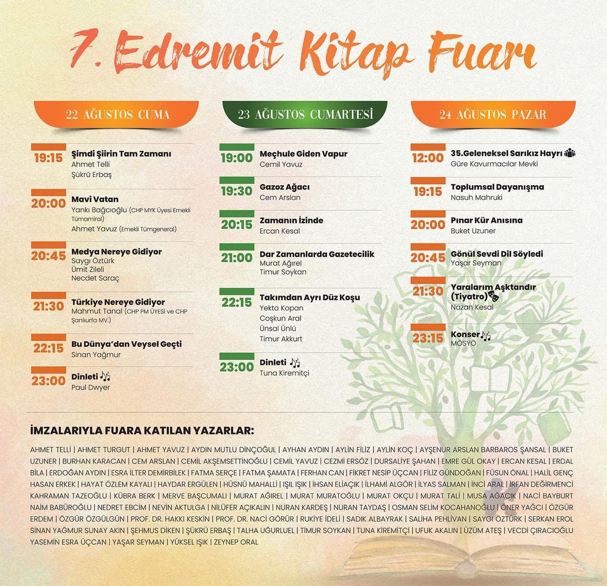 22 Ağustos Cuma Akşamı Edremit Kitap Fuarı imza etkinliğinde buluşmak dileğiyle. 🍀
Kalemler ve kelimeler dostluk yeşertir.🌷🍇
