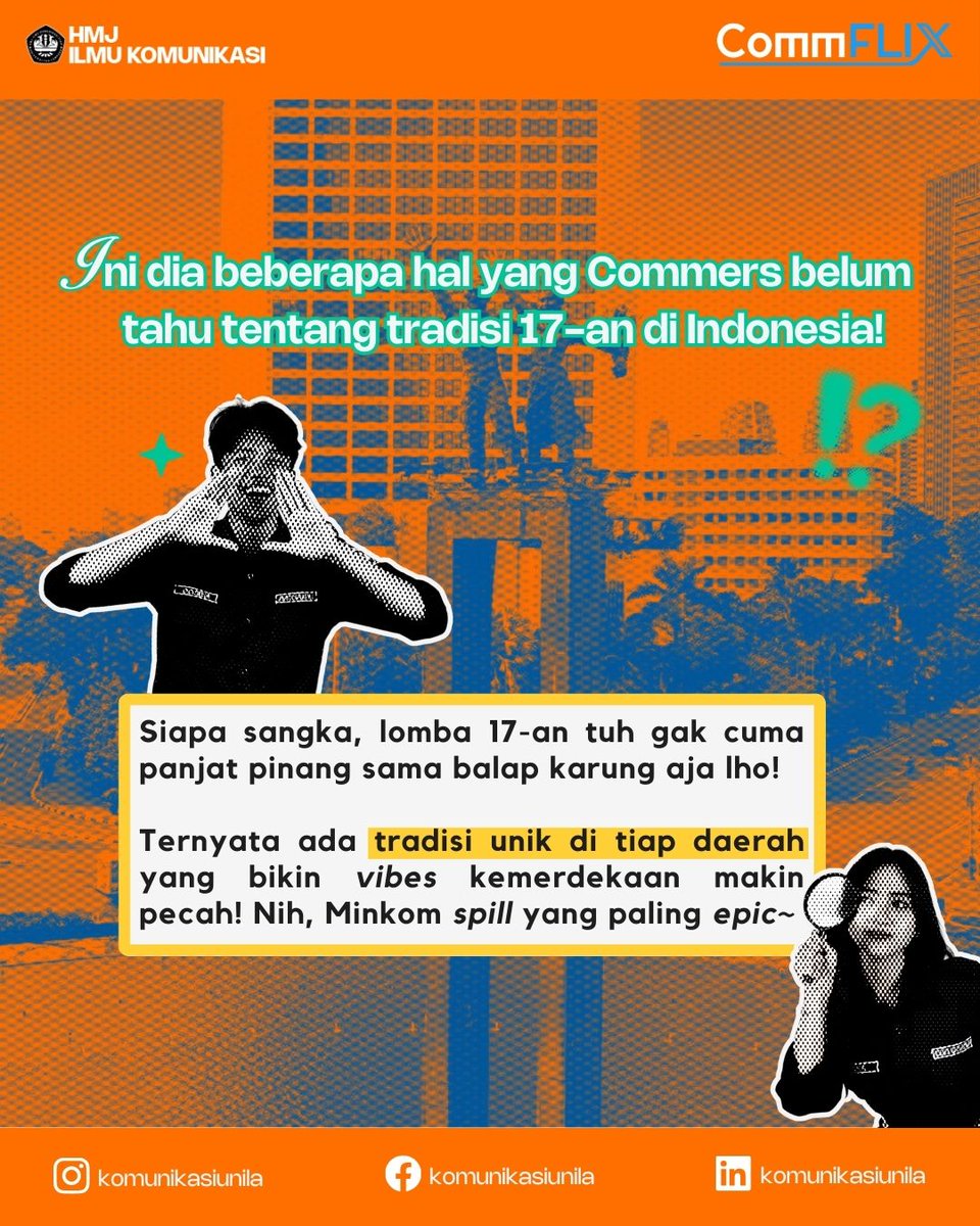 komunikasiunila's tweet image. Halo Commers!

Siap merasakan kemeriahan 17 Agustus dari sudut paling unik negeri ini? Yuk, kita intip 4
tradisi paling anti-mainstream yang bikin semangat kemerdekaan makin berwarna! ❤️‍

#CommX #CommFLIXSolution #Communila