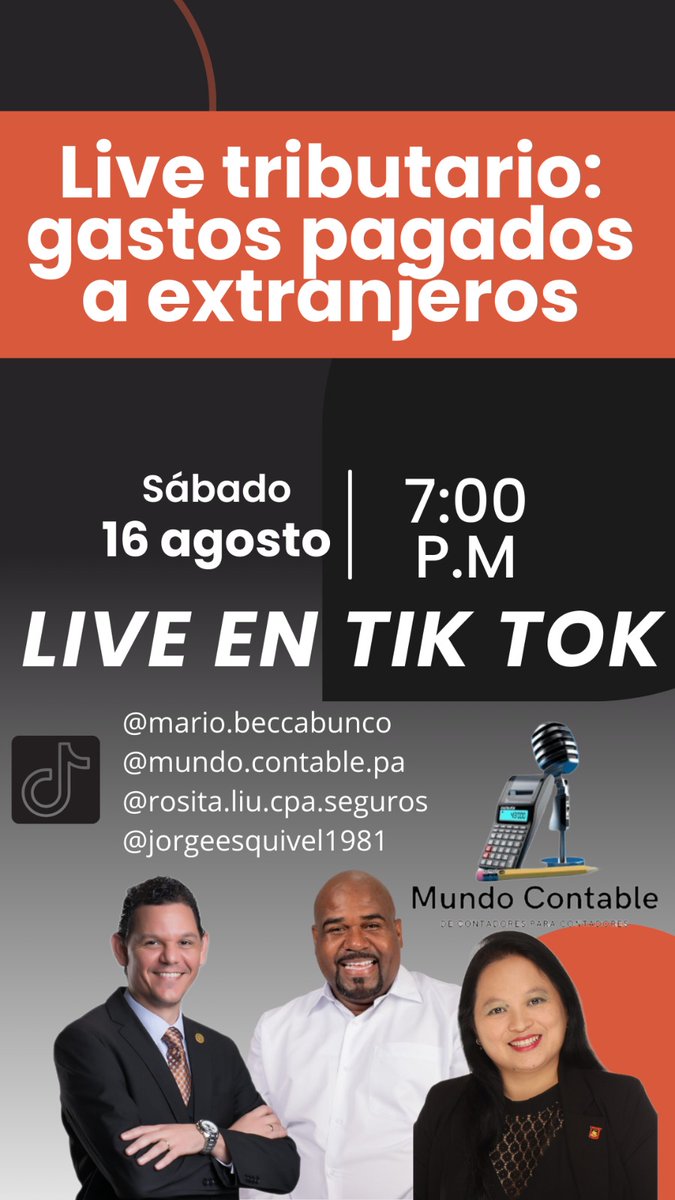 rosaliuchen's tweet photo. Mundo Contable lo invita para este sábado 16 agosto 2025, Live tributario: gastos pagados a extranjeros.

Contaremos con los licenciados Mario A. Beccabunco, Jorge Esquivel y Rosita Liu. 

Lo esperamos en Tik Tok.

#tiktok #gastos #extranjeros #impuestos #profesionales #contador https://t.co/LXz4RKSEy6