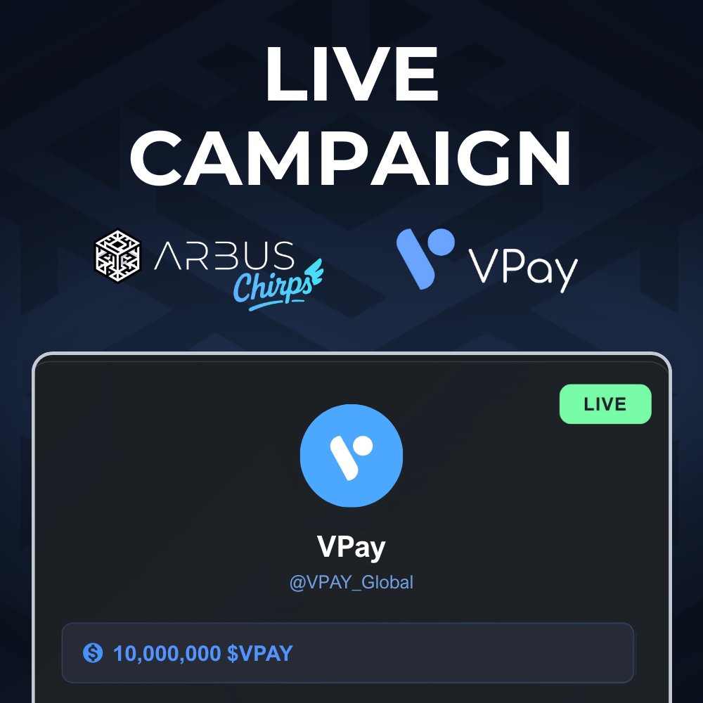 VPay is now LIVE on <a href="/arbuschirps/">Arbus Chirps</a> 🟢  

→ 10M $VPAY prize pool (1%) 
→ 1M $VPAY airdrop to $ARBUS stakers 
→ 16/08-16/09 
→ Rewards to Top 100 Chirpers 
→ $VPAY &amp; $ARBUS Staker Boosts (Double⚡️)
→ Keywords: VPay, $VPAY, <a href="/VPAY_Global/">VPay</a>   

Chirp chirp 👉 app.arbus.ai/chirps