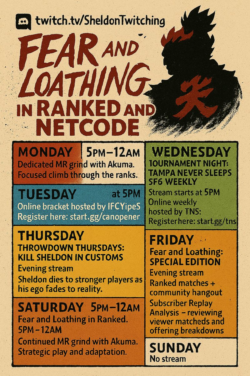 SheldonTyping's tweet image. Getting organized and bringing new content with goal-oriented focus toward competition.

Below is the new stream schedule. I'll study off stream and make the stream moments count the most.  

See you Monday!

#StreetFighter6 #SF6_Akuma #TournamentMinded