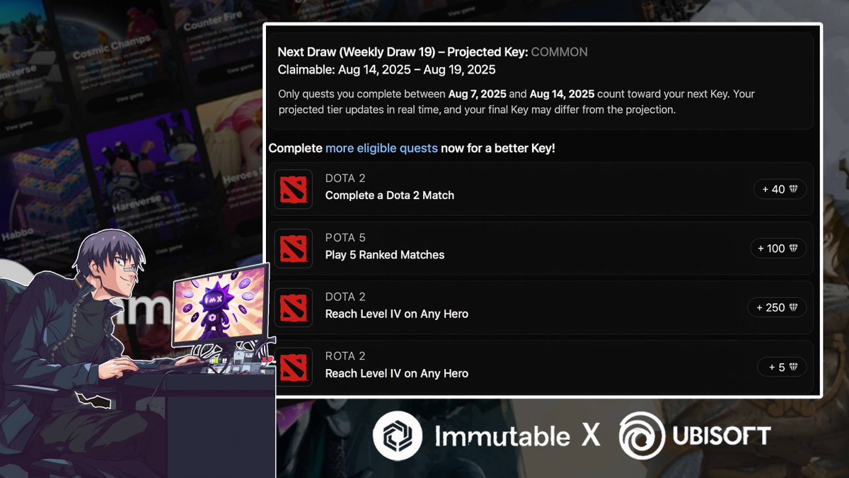 Picture this gamers!

You are in a Dota 2 match, the final team fight on the line. Every move is pure instinct. You win, and instead of just a rank boost, Immutable Gems land in your inventory. You swap them for Perpetual Keys, and now $IMX rewards are in your wallet.

That is