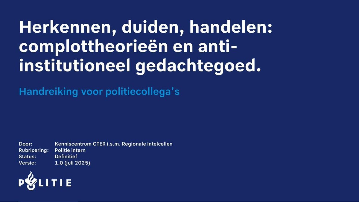 "Herkennen, duiden, handelen: complottheorieën en anti-institutioneel gedachtegoed". 

Door @politie Nederland. Juli 2025.

Deze handreiking, over het herkennen van complottheorieën bij Nederlandse burgers, vind ik verhelderend, maar ook onheilspellend. 

De politie moet dus op