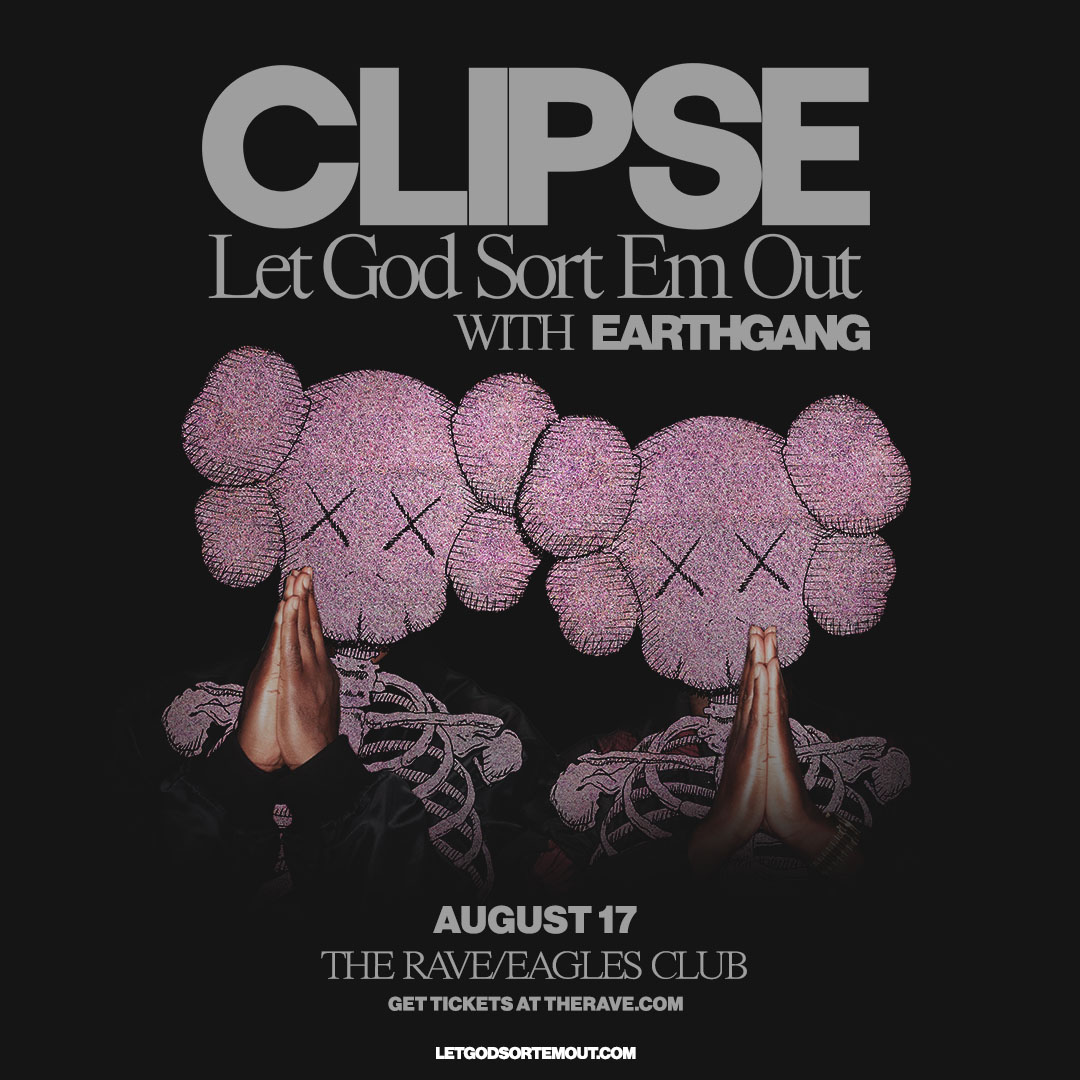 The Rave / Eagles Club (@therave) on Twitter photo No special effects or gimmicks; just high-quality hip-hop performed with surgical precision by legendary rap duo, Clipse! โ๏ธ๐ค
Don't miss your chance to hear new music from their latest album, "Let God Sort Them Out," this Sunday! No special effects or gimmicks; just high-quality hip-hop performed with surgical precision by legendary rap duo, Clipse! โ๏ธ๐ค
Don't miss your chance to hear new music from their latest album, "Let God Sort Them Out," this Sunday!
