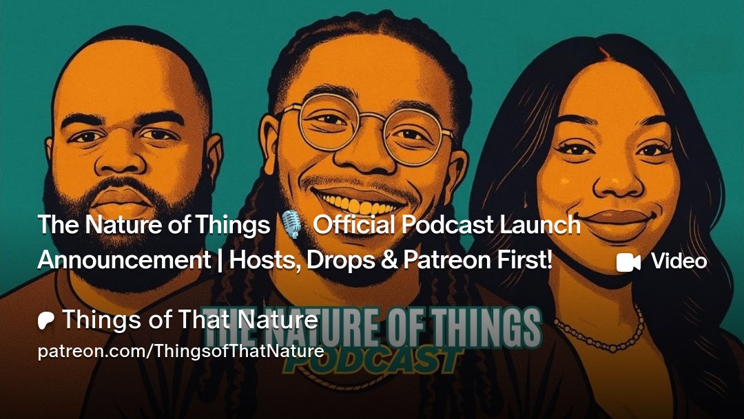 The Nature of Things 🎙️ Official Podcast Launch Announcement | Hosts, Drops &amp; Patreon First‼️
patreon.com/posts/nature-o…