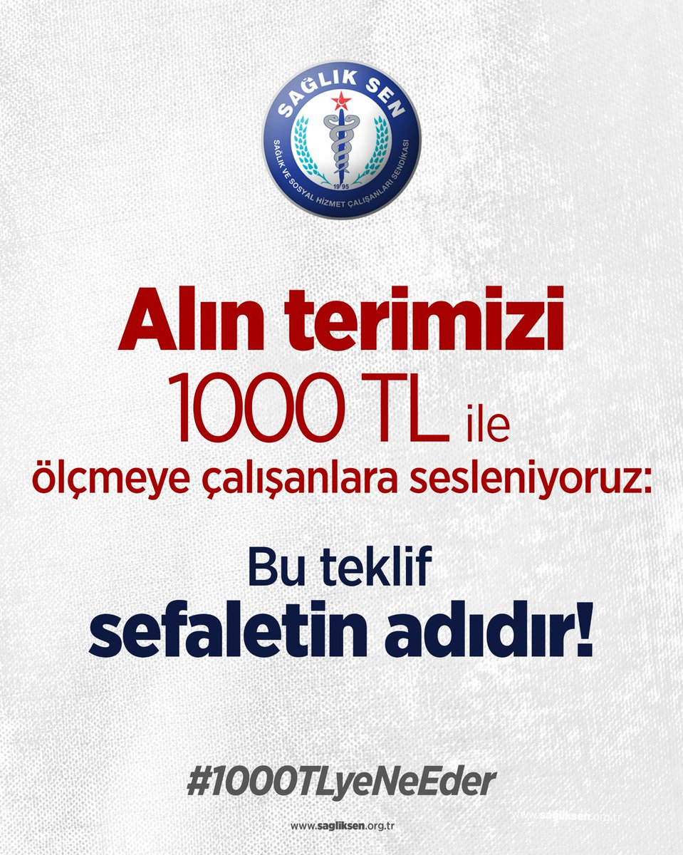 Alın terimizi 1000 TL ile ölçmeye çalışanlara sesleniyoruz:
Bu teklif sefaletin adıdır!

#1000TLyeNeEder
