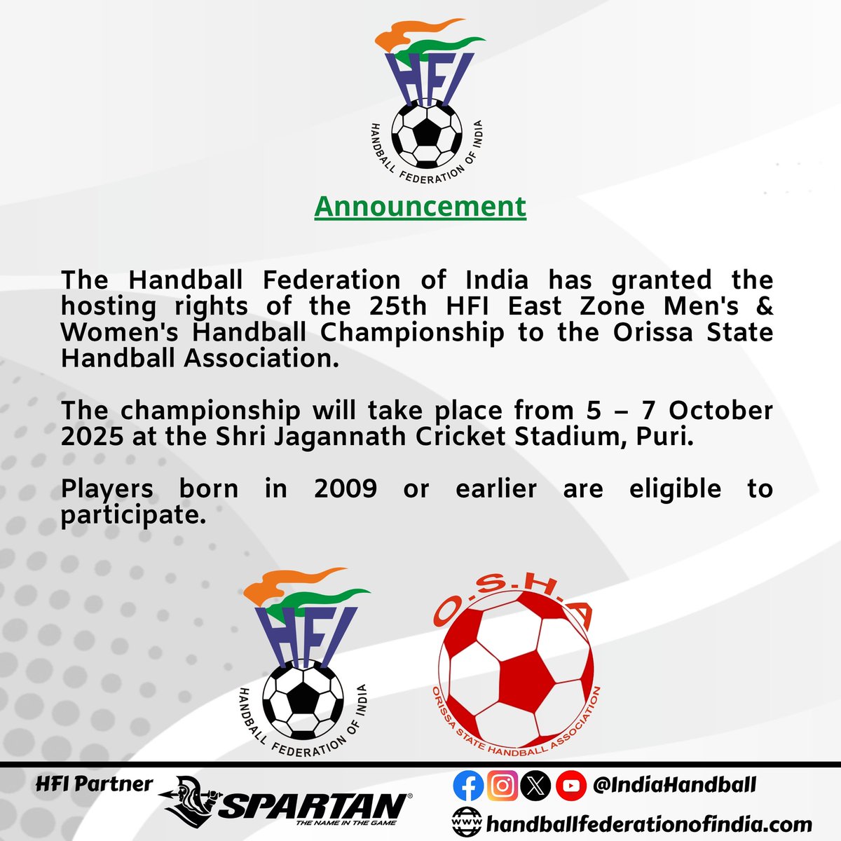 IndiaHandball's tweet image. 📢 Announcement
The Handball Federation of India is pleased to award the hosting rights of the 25th HFI East Zone Men’s &amp;amp; Women’s Handball Championship to the Orissa State Handball Association. 🏆🤾

We look forward to exciting matches and spirited competition in Puri! 🔥💪

#HFI
