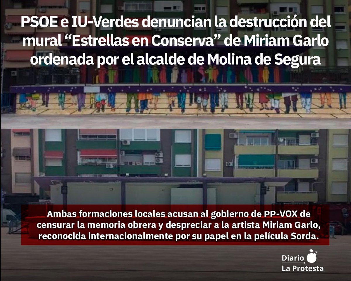‼️🎨 PSOE e IU-Verdes denuncian la destrucción del mural “Estrellas en Conserva” de Miriam Garlo ordenada por el alcalde de Molina de Segura

Acusan al gobierno de PP-VOX de censurar la memoria obrera y despreciar a la artista Miriam Garlo.

📰laprotesta.es/2025/08/16/pso…