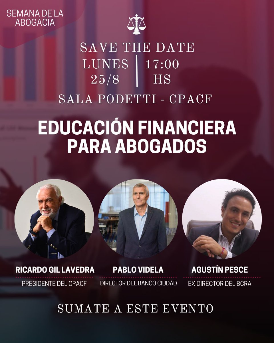 Save the Date | Educación Financiera para Abogados 
Un espacio para reflexionar y sumar herramientas clave en el ejercicio profesional.
🗓 Lunes 25/8 – 17 hs
📍 Sala Podetti – CPACF
Oradores:
▪️ Ricardo Gil Lavedra 
▪️ Pablo Videla
▪️ Agustín Pesce
👇🏻🖊️🗒️
docs.google.com/forms/d/e/1FAI…