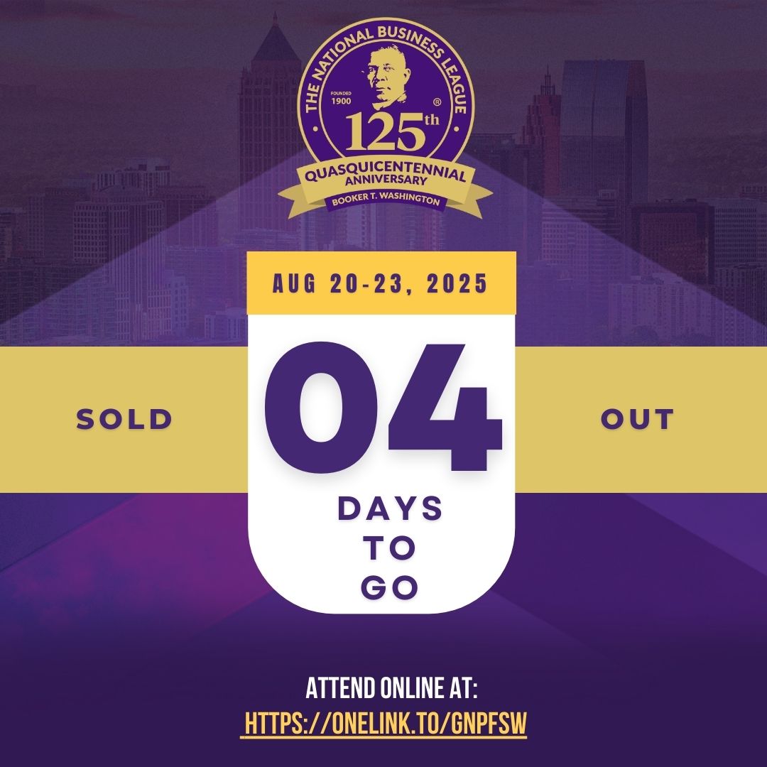 04 DAYS until #NBLC125!

The countdown is ON ⏳ Don't miss:
✅ 3,000+ Black business leaders
✅ 32+ countries of opportunities
✅ Your breakthrough moment

📍 ATL | Aug 20-23

#BlackExcellence