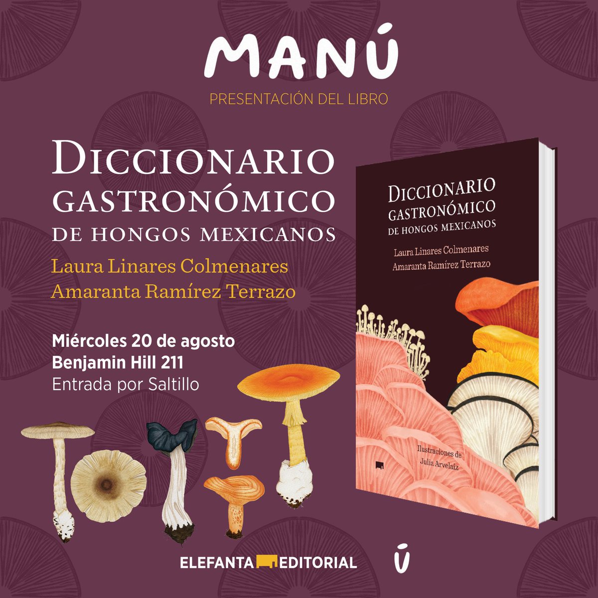 Este miércoles 20 a las 18:00 presentamos el diccionario gastronómico de hongos mexicanos. Esta vez la mano gastronómica a cargo de Manu!