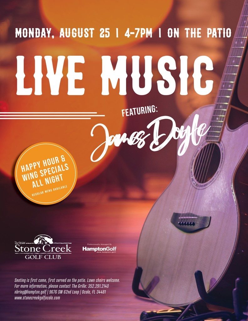 SC_GolfClub's tweet photo. Come enjoy Live Music 🎶 featuring James Doyle!

Monday, August 25 | 4 - 7PM
𝘏𝘢𝘱𝘱𝘺 𝘩𝘰𝘶𝘳 &amp; 𝘸𝘪𝘯𝘨 𝘴𝘱𝘦𝘤𝘪𝘢𝘭𝘴 𝘢𝘭𝘭 𝘯𝘪𝘨𝘩𝘵.

Seating is first come, first served on the patio. Lawn chairs welcome. For more information: (352) 291-2140 https://t.co/b6T7dK9XEB