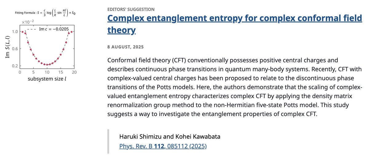 PhysRevB's tweet image. PRB Editors&apos; Suggestion: Complex #entanglement #entropy for complex #ConformalFieldTheory

Haruki Shimizu and Kohei Kawabata
Phys. Rev. B 112, 085112

➡️ go.aps.org/3J7pzys
#EdSugg @APSPhysics #physics #condmat @UTokyo_issp