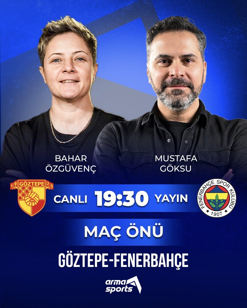 Arma Sports (@armasportstv) on Twitter photo ✅️ Galatasaray - F.Karagümrük maçının yankıları
✅️ Göztepe - Fenerbahçe maç kadroları ve takımlardan haberler
✅️ Transfer gündemindeki son gelişmeler
Maç Günü <a href="/baharozguvenc/">Bahar ÖZGÜVENÇ</a> ve <a href="/MustafaGoksuX/">Mustafa Göksu</a> ile Arma Sports Tv'de
🕰 19:30
📽 ✅️ Galatasaray - F.Karagümrük maçının yankıları
✅️ Göztepe - Fenerbahçe maç kadroları ve takımlardan haberler
✅️ Transfer gündemindeki son gelişmeler
Maç Günü <a href="/baharozguvenc/">Bahar ÖZGÜVENÇ</a> ve <a href="/MustafaGoksuX/">Mustafa Göksu</a> ile Arma Sports Tv'de
🕰 19:30
📽