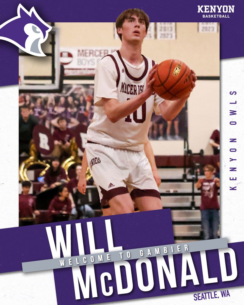 Kenyon Men’s Basketball (@kenyon_mbb) on Twitter photo We’re excited to add some West Coast flavor to the roster this year. Coming to us from Mercer Island HS, <a href="/willmcdonald_/">Will McDonald</a> ! We’re excited to add some West Coast flavor to the roster this year. Coming to us from Mercer Island HS, <a href="/willmcdonald_/">Will McDonald</a> !