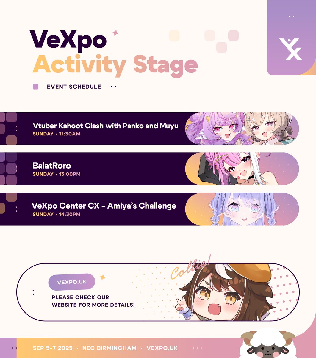 [Activity Stage schedule]
Are you up for the challenge? 🧡

Test your gaming and other skills with VTubers, this SUNDAY 7TH September over at the Activity stage. Don't make your oshi wait - mark your calendars for these stages, check the graphic for more details. 

#VeXpo2025