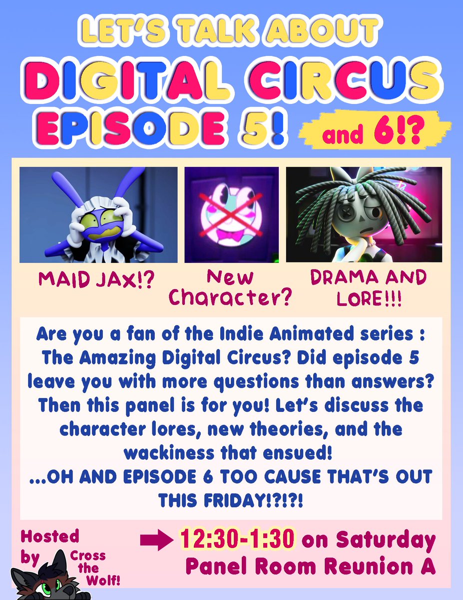 STARTING IN ABOUT 30 MINUTES!!!
My Digital Circus Panel covering episodes 5 AND 6
Let's discuss all the crazy new jokes, lore, and angst we were fed!

1st floor by Registration, Reunion Room A!
#tfs #tfs2025 #texasfurrysiesta
