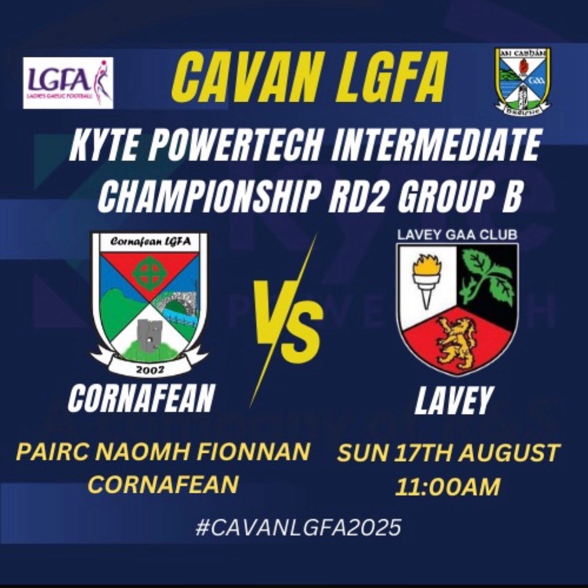 LaveyLadiesGAA's tweet photo. 🏁Intermediate Championship🏁

Lavey V Cornafean 

Best of luck girls🖤🤍

⏳ Sunday 17th of August at 11.00am

📍 Cornafean

@CavanLGFA @cornafean https://t.co/1IjtnWM0dd