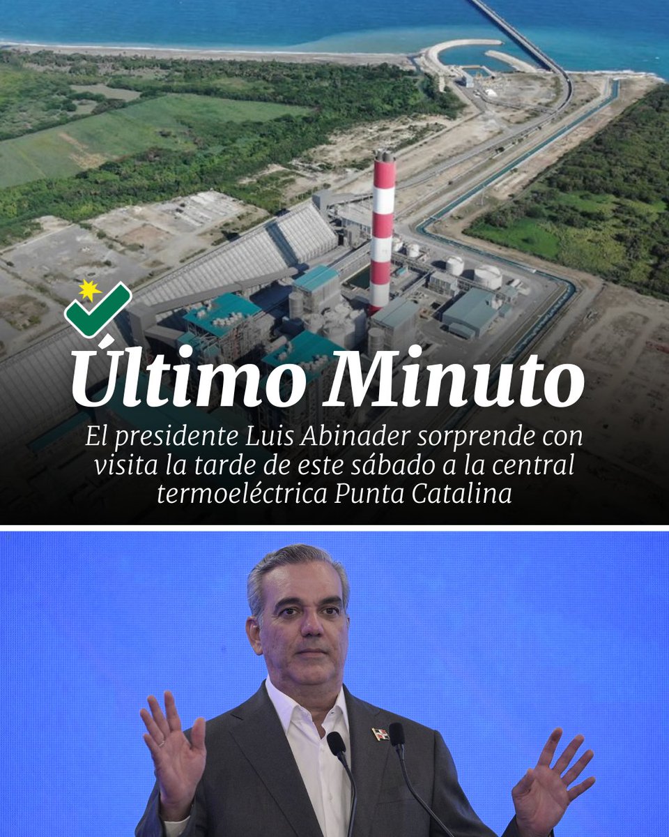 DiarioLibre's tweet photo. 🔴 |#ÚltimoMinutoDL| La visita está pautada para las 4:00 de la tarde de este sábado  

https://t.co/WlyN1Bi48n

#DiarioLibre #LuisAbinader #PuntaCatalina #CentralTermoelétrica #ActualidadDL #Apagones https://t.co/sOurtgLPCs