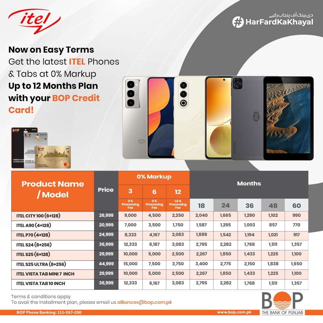 thebankofpunjab's tweet photo. The latest #ITEL phones & tablets are now more affordable than ever! 📱✨
Enjoy 0% Markup with up to 12 months installment plan using your BOP Credit Card.
#TheBankOfPunjab #HarFardKaKhayal #BOPCreditCard #digiBOP https://t.co/EVNAet6U1L
