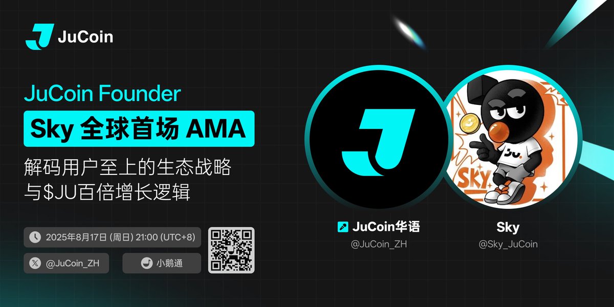 JuCoin华语 | 🛫️ (@jucoin_cn) on Twitter photo JuCoin Founder Sky全球首场AMA:解码用户至上的生态战略与 $JU 百倍增长逻辑
📅8月17日晚21:00,参与我们的Space赢取 $JU
预约链接👉x.com/i/spaces/1RDGl…
🎙 主持人:<a href="/JuCoin_ZH/">JuCoin华语 丨百倍平台币,算力淘金高收益 🚀</a>
🗣 嘉宾:<a href="/Sky_JuCoin/">Sky</a> 及JuCoin高管团队
🔷关注<a href="/JuCoin_ZH/">JuCoin华语 丨百倍平台币,算力淘金高收益 🚀</a> & <a href="/Sky_JuCoin/">Sky</a> JuCoin Founder Sky全球首场AMA:解码用户至上的生态战略与 $JU 百倍增长逻辑
📅8月17日晚21:00,参与我们的Space赢取 $JU
预约链接👉x.com/i/spaces/1RDGl…
🎙 主持人:<a href="/JuCoin_ZH/">JuCoin华语 丨百倍平台币,算力淘金高收益 🚀</a>
🗣 嘉宾:<a href="/Sky_JuCoin/">Sky</a> 及JuCoin高管团队
🔷关注<a href="/JuCoin_ZH/">JuCoin华语 丨百倍平台币,算力淘金高收益 🚀</a> & <a href="/Sky_JuCoin/">Sky</a>