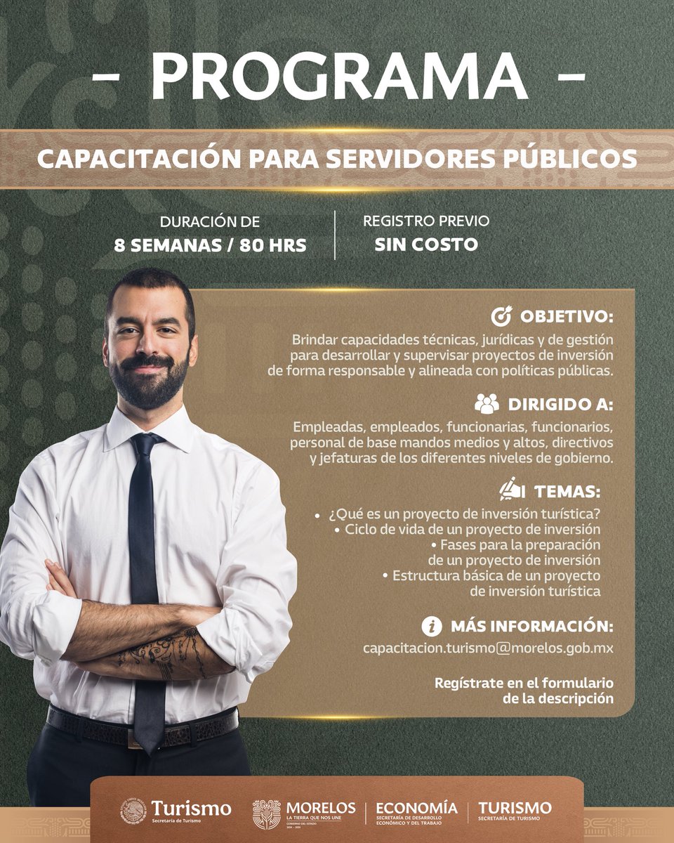 📚 Fortalece tus habilidades en inversión turística.
Te invitamos al Programa de Capacitación para Servidores Públicos.

📍 Virtual | 🕒 8 semanas / 80 h | 💵 Sin costo
👥 Para personal de base, mandos medios, altos y directivos.

🔗 Registro: forms.gle/N8zejqSXjEEViB…

#Morelos