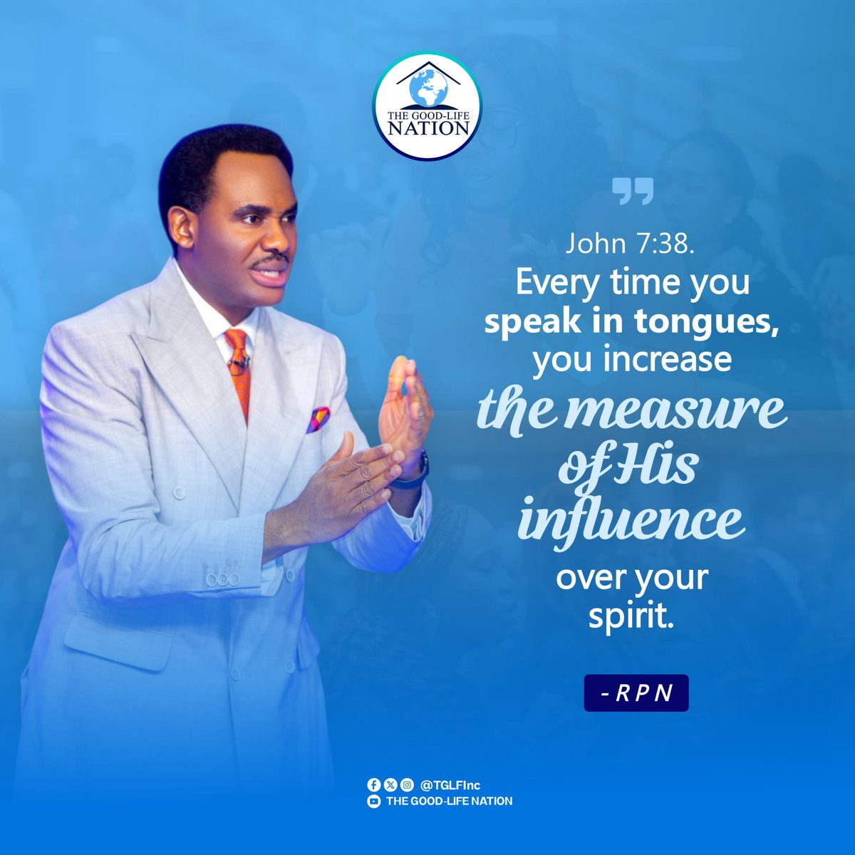 John 7:38
Every time you speak in tongues, you increase the measure of His influence over your spirit. -RPN 

#RPN 

#APeopleCome