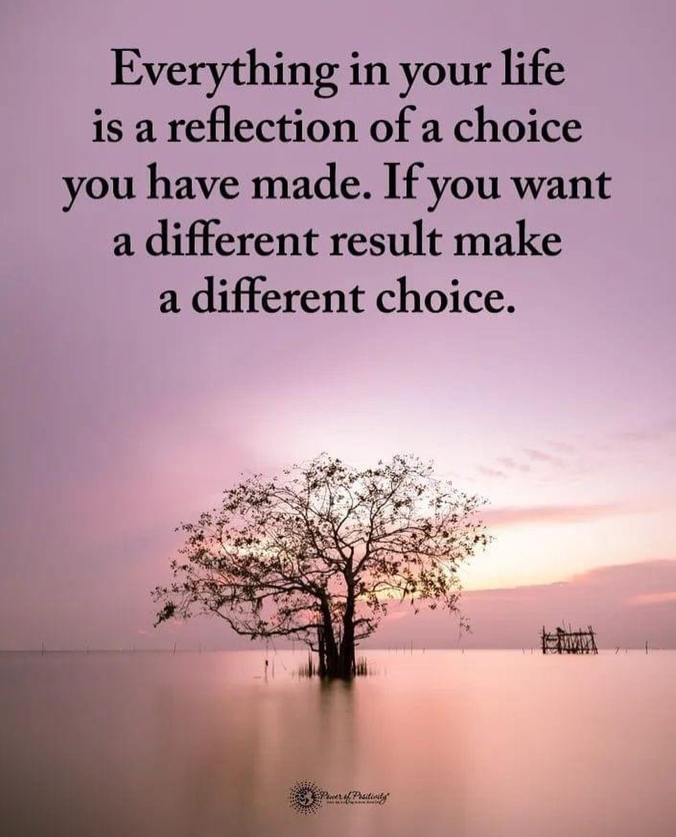 Everything in your life is a reflection of a choice you have made. If you want a different result, make a different choice. 🌈💡