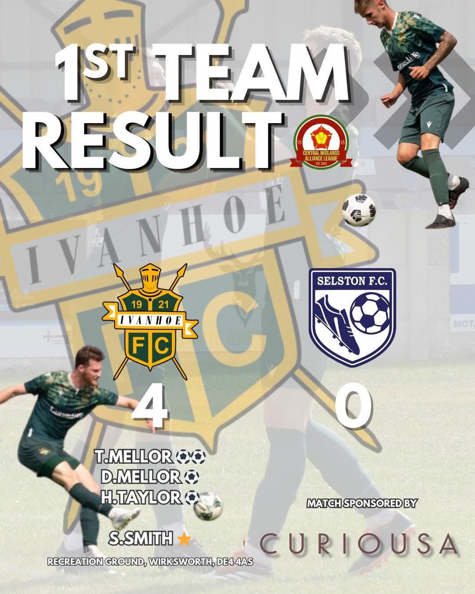 Wirksworth Ivanhoe FC (@wirksivanhoefc) on Twitter photo TODAYS RESULT
It’s a big win for the 1st Team as they smashed in 4 vs <a href="/SelstonFC/">Selston FC</a> 💚
Wirksworth Ivanhoe 4 - 0 Selston FC
T.Mellor ⚽️⚽️
D.Mellor ⚽️
H.Taylor ⚽️
S.Smith ⭐️
Took some to get going, but once the first went in Ivanhoe settled and started to put pressure on TODAYS RESULT
It’s a big win for the 1st Team as they smashed in 4 vs <a href="/SelstonFC/">Selston FC</a> 💚
Wirksworth Ivanhoe 4 - 0 Selston FC
T.Mellor ⚽️⚽️
D.Mellor ⚽️
H.Taylor ⚽️
S.Smith ⭐️
Took some to get going, but once the first went in Ivanhoe settled and started to put pressure on