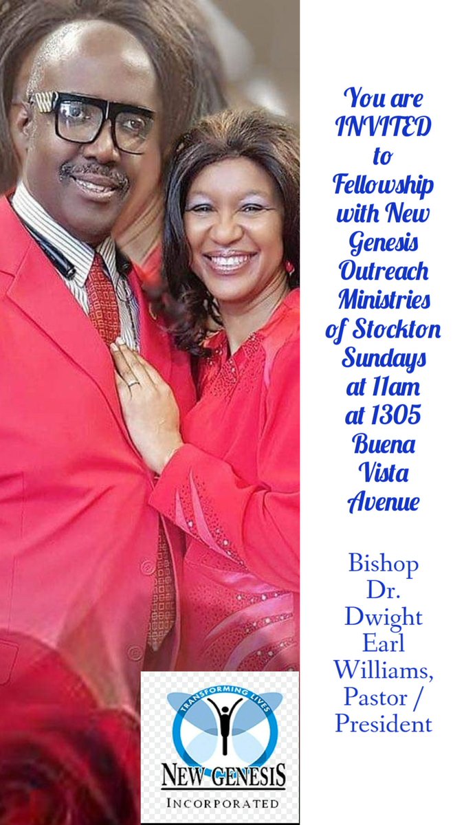 Join Bishop Dr. Dwight Earl Williams and Lady Phyllis Williams at New Genesis Outreach Ministries Of Stockton Sundays at 11am NewGenesisIncorporated.org #NewGenesisLive