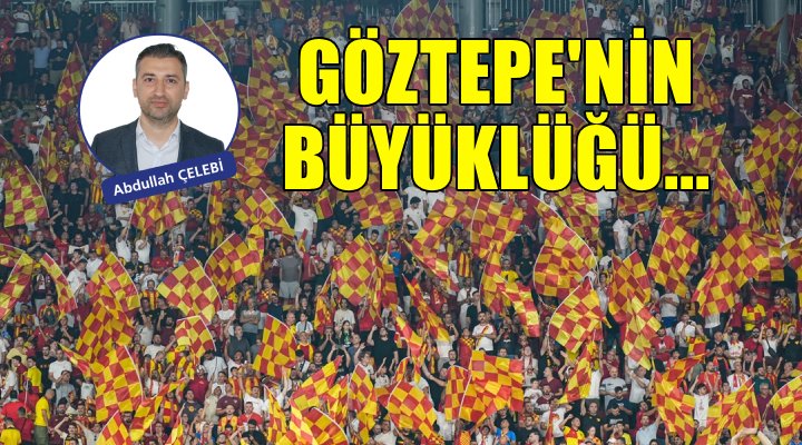 Göztepe'nin büyüklüğü... 

Abdullah Çelebi yazdı... 

sonkaleizmir.com/yazar/Goztepe-…

#göztepe #izmir <a href="/Goztepe/">Göztepe Spor Kulübü</a>