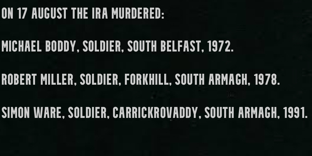 On the 17th of August IRA terrorists murdered #OTD :