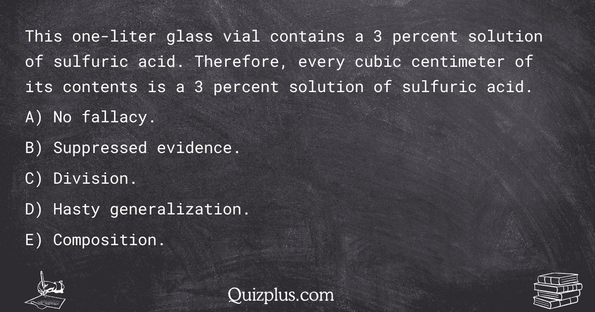 quizplus_exams's tweet image. This one-liter glass vial contains a 3 percent solution of sulfuric acid. Therefore, every cubic centimeter of its contents is a 3 percent solution of sulfuric acid.

Get Answer: 👉 quizplus.com/quiz/128576-qu…

#FinalExamHelp #ChulaVistaMedicalCenter #philosophy