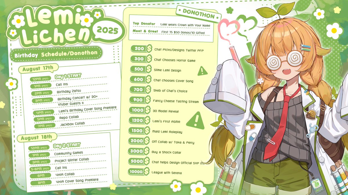 💚TWO WHOLE DAYS of Lemi Lichen ?! 💚

🎂 It's my Birthday DONOTHON !! YIPPEE !! 🎉 
Come hang out with me on the 17th &amp; 18th !!

( 18th is my actual bday... )

I've planned lots of collabs, call-ins and music, including a 30+ VTUBER CONCERT and 2 NEW Cover SONGS !!