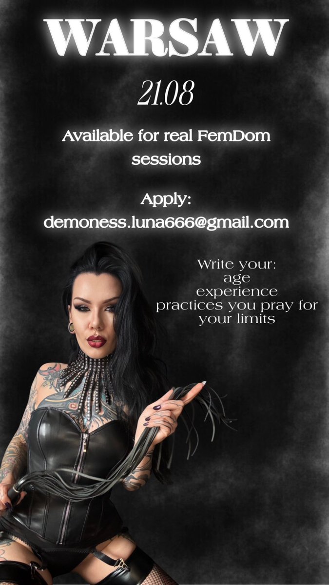 WARSAW 21.08 - the one and ONLY day available!
Serve me and feel my dark power 🔥

Apply for real session 
📩 demoness.luna666@gmail.com