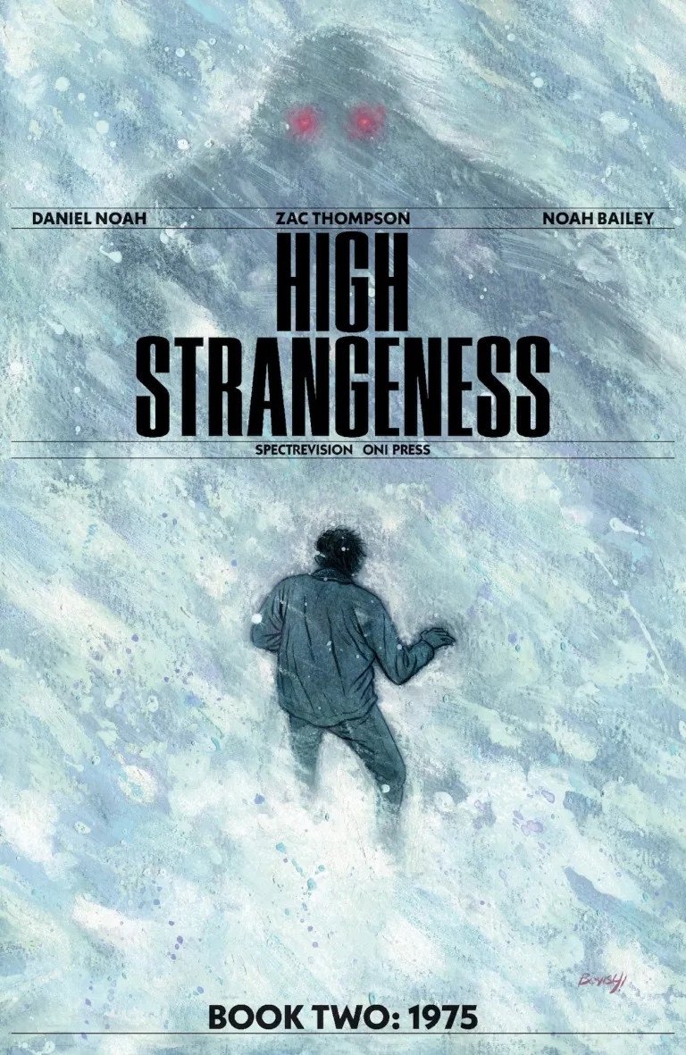 Behold <a href="/boyishdeath/">Noah Bailey</a>'s wild cover to HIGH STRANGENESS BOOK TWO.   

Out in November from <a href="/OniPress/">Oni Press</a> &amp; <a href="/SpectreVision/">SpectreVision</a>