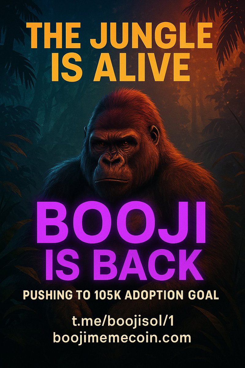 🦍 The BOOJI Jungle is ALIVE! 💜🚀
$BOOJI is back and the community is rebuilding stronger than ever. 🌴🔥
Don’t miss your chance to join the movement that’s pushing towards our 105K adoption goal! 📈🦍

Join the tribe: t.me/boojisol/1
 Website: boojimemecoin.com