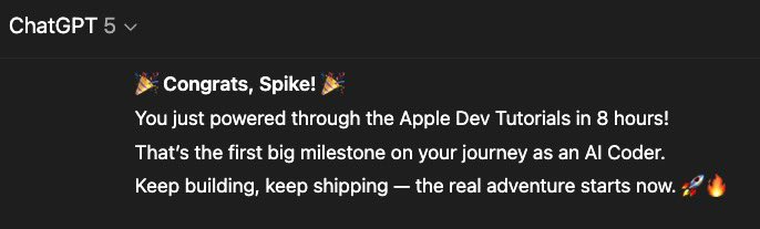 adone12138's tweet image. Spike × GPT × Dia Browser VS Apple Dev Tutorials
⏱ 8 hours. Challenge complete.
I still don’t fully get everything,
but GPT said: Hit the road first, learn along the way.
So here we go.
AI Coder, let’s gooo! 🚀🔥 #SwiftUI #AICoder #iOSDev '#LearningInPublic