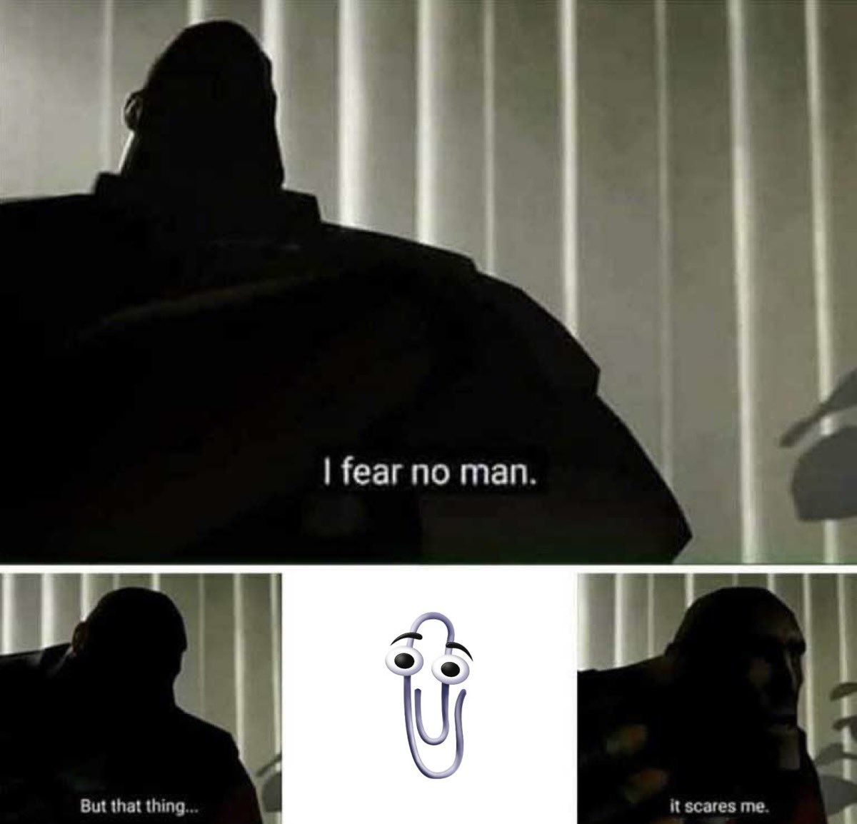 Meme of fearing the Clippy paperclip