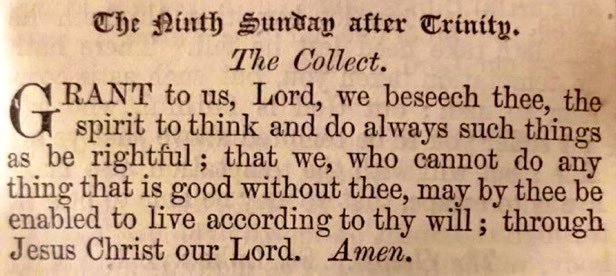 May we indeed “be enabled to live according to thy will”. The Ninth Sunday after Trinity. The Collect. #BCP