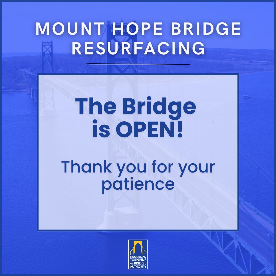 The Mount Hope Bridge is open to traffic! Thanks to a great crew and beautiful weather, the work was done more than a day ahead of schedule. We are grateful to everyone who worked to make this project successful and to the public for their patience.