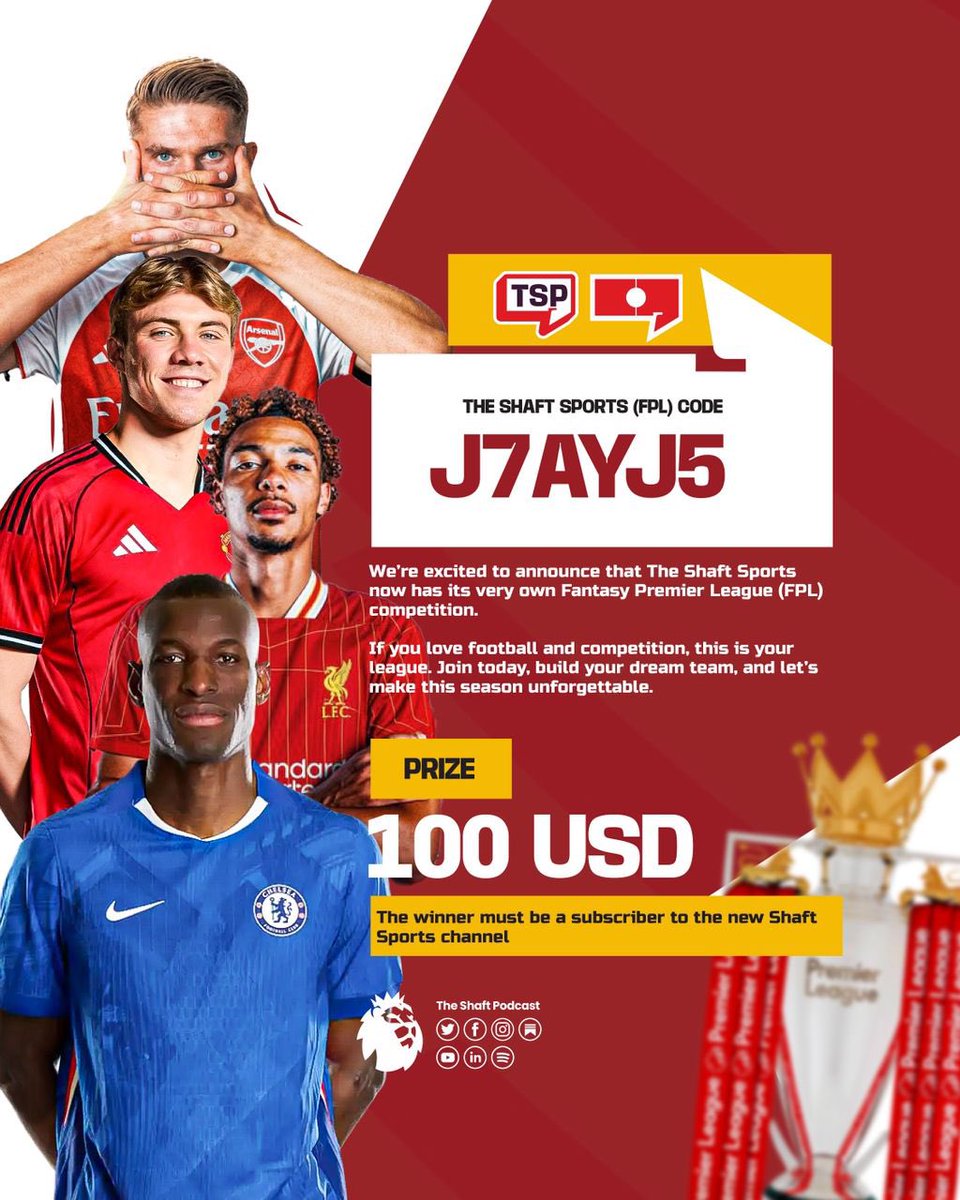 🏆 Win $100 cash at the end of the season.
🔑 League Code: j7ayj5
📺 To qualify: Subscribe 👉 youtube.com/@theshaftsport…

🔥 The Shaft Podcast = spot-on predictions + top analysis. Build your team, battle it out, and claim the crown.

#FPL #FantasyPremierLeague #TheShaftSports