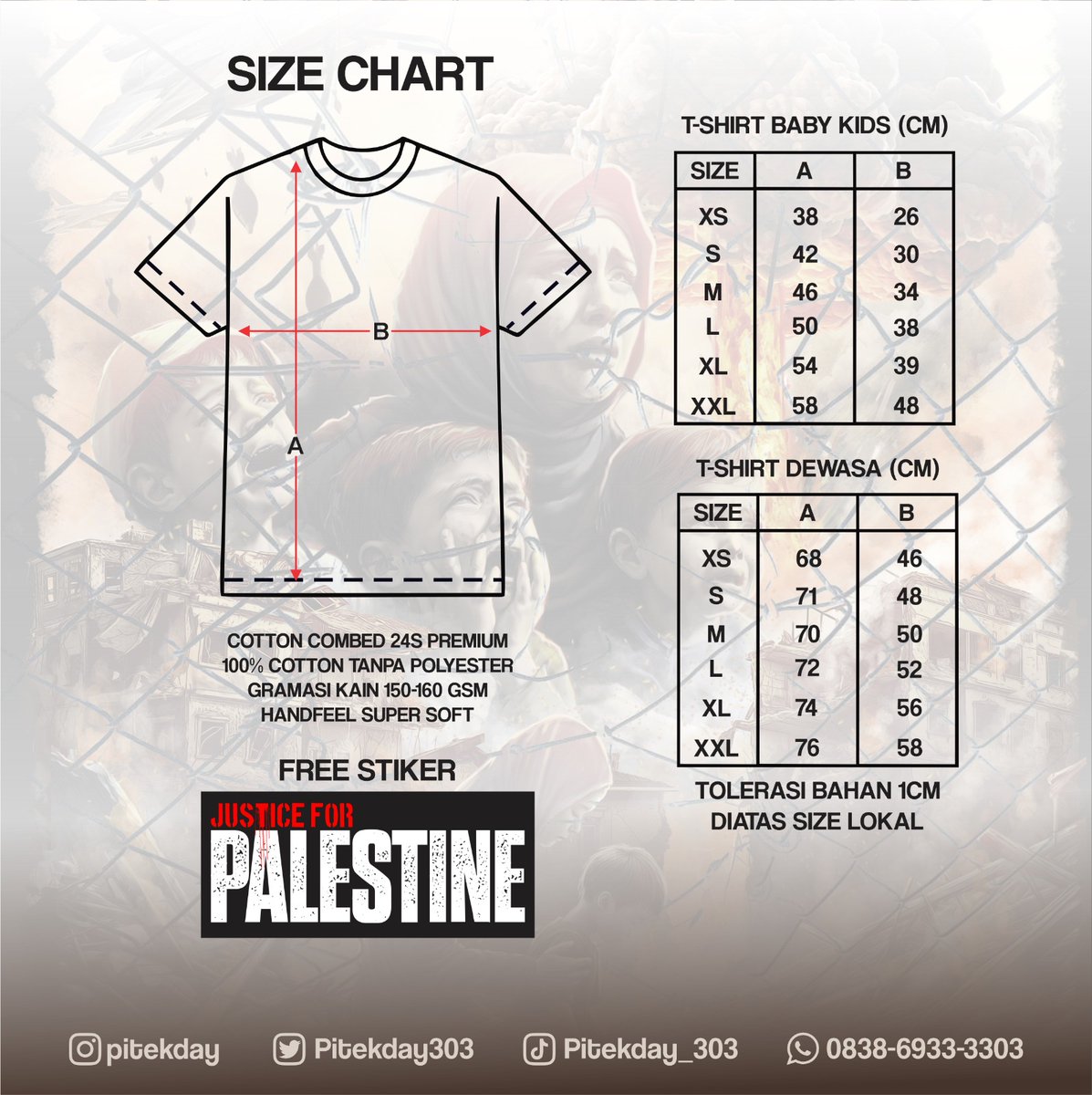 Pitekday303's tweet photo. Pre Order Tshirt
_PITEKDAY 
JUSTICE  FOR PALESTINE_
Spesifikasi Tshirt
•Warna Hitam Reaktif
•100% Cotton Combed24s 
•Sablon Plastisol Raster
•Size YK
•Price 120K
Narahubung :
083-869-333-303
#FreePalestine 
#StopGenocideGAZA 
#yogyakarta
#diy
#indonesia
#pitekday
#StreetArt https://t.co/R1FxTJtLwd