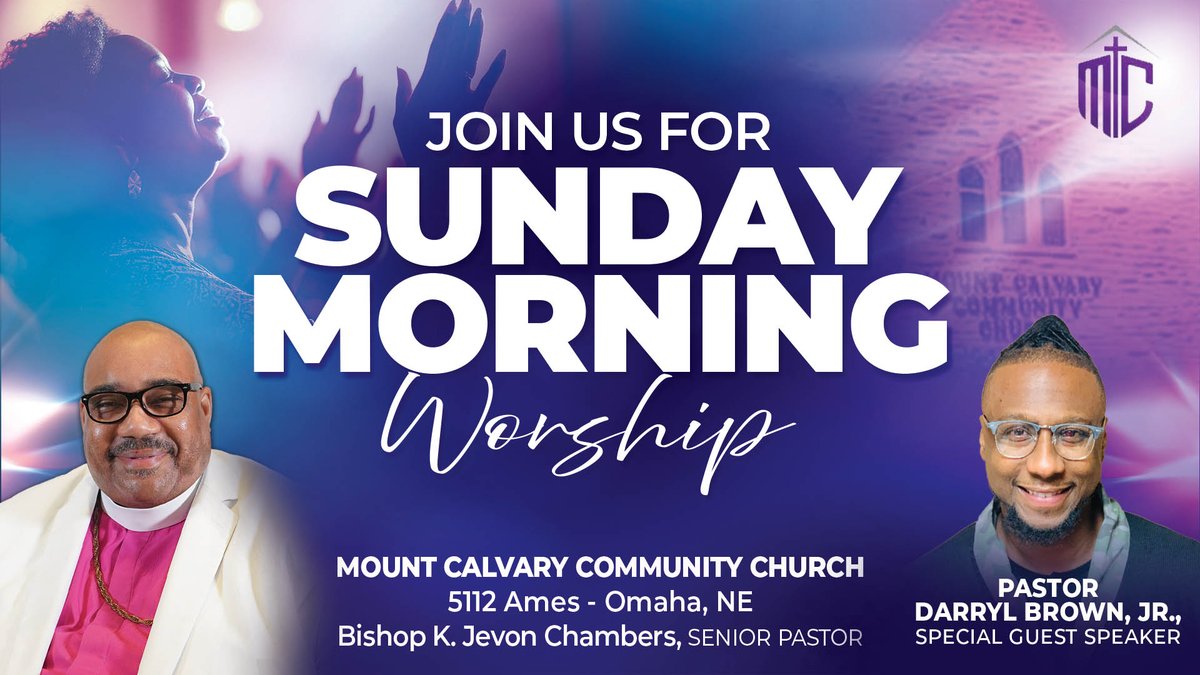 "I was glad when they said unto me, 'Let us go into the house of the LORD!'" - Psalm 122:1

🌟 Join us tomorrow at Mount Calvary Community Church (5112 Ames Ave, Omaha, NE) for a sacred and joy-filled celebration of worship, fellowship, and appreciation.

🕊️ Sunday Schedule
-