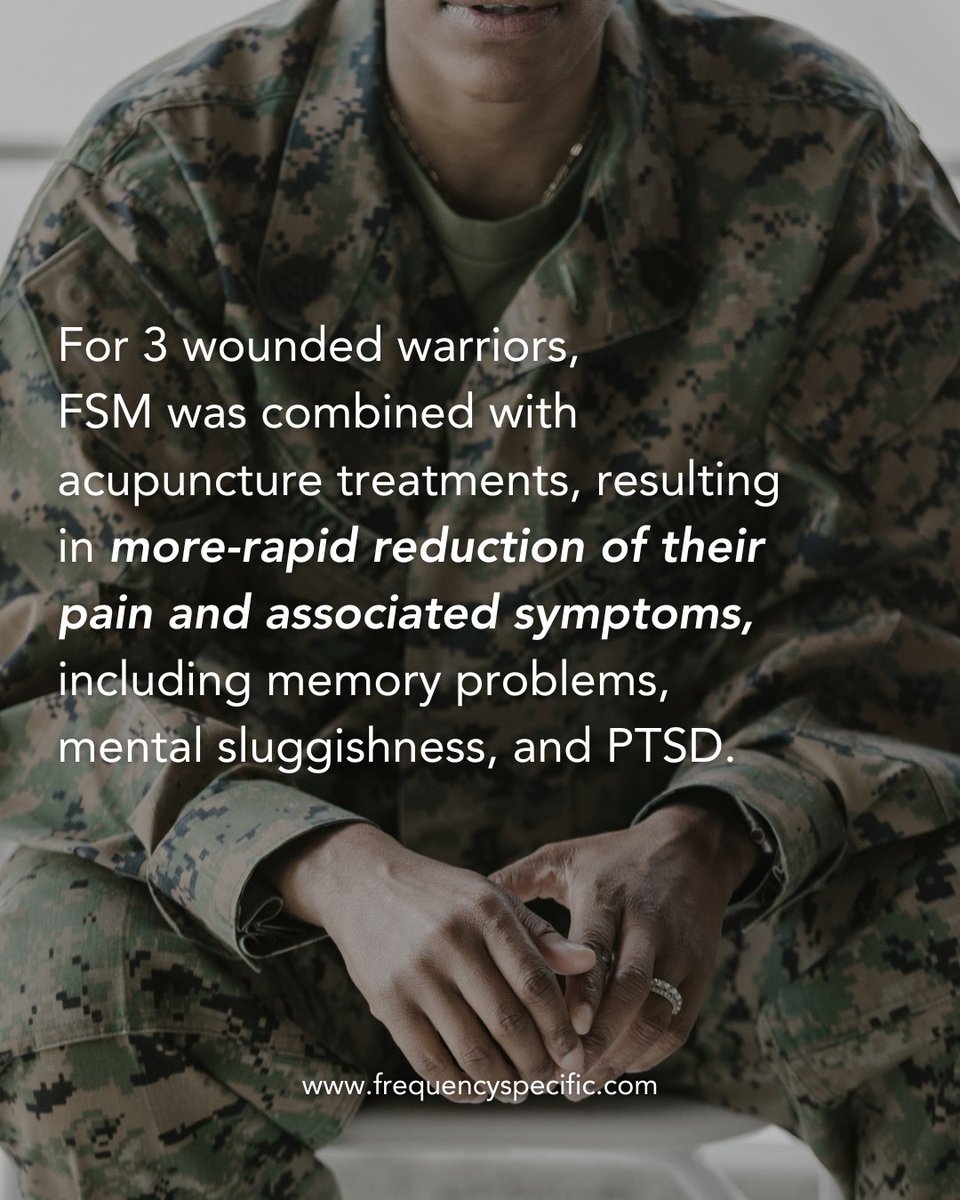 "For 3 wounded warriors, FSM was combined with acupuncture treatments, resulting in more-rapid reduction of their pain and associated symptoms; including memory problems, mental sluggishness, and posttraumatic stress disorder. FSM was found to be a safe, nonpainful, noninvasive